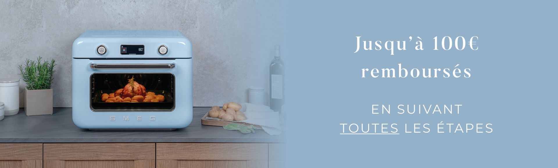Offre de remboursement : Jusqu'à 100€ remboursés pour tout achat d'une table de cuisson ou d'un four vapeur | Smeg France